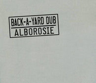 Alborosie - Back-A-Yard Dub