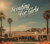 Scouting For Girls - These Are The Good Days