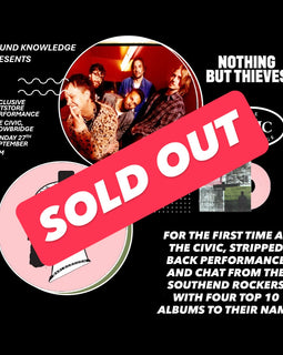 Nothing But Thieves at The Civic - 'Stray Dogs' Outstore - SOLD OUT
