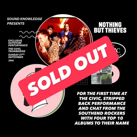 Nothing But Thieves at The Civic - 'Stray Dogs' Outstore - SOLD OUT