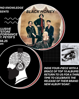 Black Honey at St. Peter's - 'Soak' Outstore