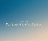 Bear's Den - First Loves & White Magnolias