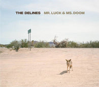 The Delines - Mr. Luck & Ms. Doom