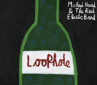 Michael Head & The Red Elastic Band - Loophole