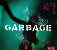 Garbage - Witness To Your Love (RSD 2023)