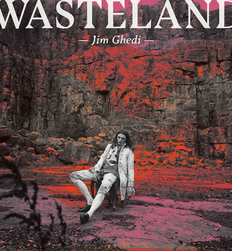 Jim Ghedi - Wasteland