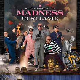 Madness - Theatre Of The Absurd presents C'est La Vie