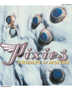 PIXIES - Trompe le Monde (2026 Reissue)