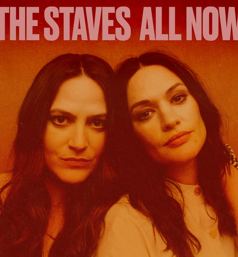 The Staves - All Now