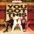 Skindred - You Got This