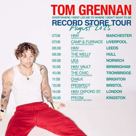 Tom Grennan - 'Everywhere I Went Led Me to Where I Didn't Want to Be' Outstore @ The Civic - SOLD OUT