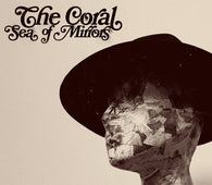 The Coral - Sea Of Mirrors