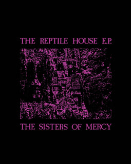 The Sisters of Mercy - The Reptile House EP (RSD 2023)