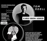 Tom Odell at the Memorial Hall - 'A Wonderful Life' Outstore - EARLY SHOW - SOLD OUT