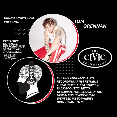 Tom Grennan - 'Everywhere I Went Led Me to Where I Didn't Want to Be' Outstore @ The Civic - SOLD OUT