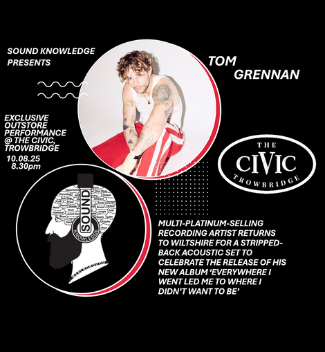 Tom Grennan - 'Everywhere I Went Led Me to Where I Didn't Want to Be' Outstore @ The Civic - SOLD OUT