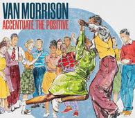 Van Morrison - Accentuate the Positive
