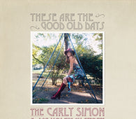 Carly Simon - These are the Good Old Days: The Carly Simon and Jac Holzman Story