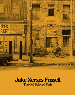 Jake Xerxes Fussell - The Old Beloved Path