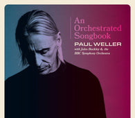 Paul Weller - An Orchestrated Songbook with Jules Buckley & The BBC Symphony Orchestra