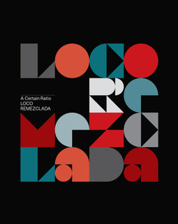 A Certain Ratio - Loco Remezclada