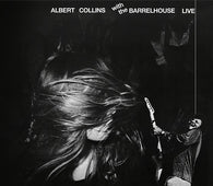 Albert Collins with the Barrelhouse - Live (RSD 2021)