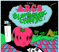 The Arcs - Electrophonic Chronic