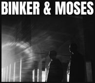 Binker and Moses - Feeding The Machine