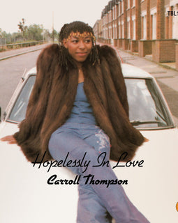 Carroll Thompson - Hopelessly In Love (National Album Day 2021)