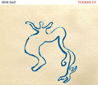 Fucked Up - One Day