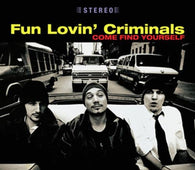 Fun Lovin' Criminals - Come Find Yourself [25th Anniversary Edition]