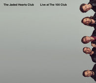 The Jaded Hearts Club - Live at The 100 Club (RSD 2021)