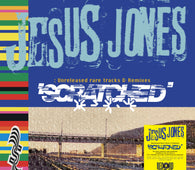 Jesus Jones - Scratched: Unreleased Rare Tracks & Remixes (RSD 2022)