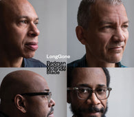 Joshua Redman, Brad Mehldau, Christian McBride, Brian Blade - LongGone