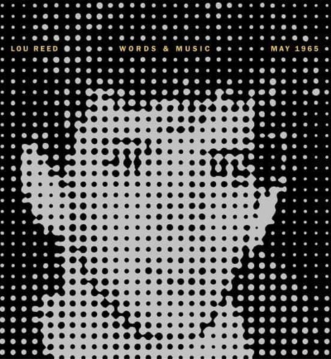 Lou Reed - Words & Music, May 1965