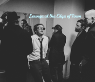 Lounge at the Edge of Town - Lounge at the Edge of Town (RSD 2021)