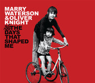 Marry Waterson & Oliver Knight - The Days That Shaped Me (RSD 2021)