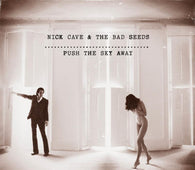 Nick Cave & The Bad Seeds - Push the Sky Away
