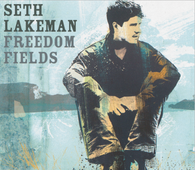 Seth Lakeman - Freedom Fields (15th Anniversary Edition)