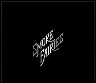 Smoke Fairies - Singles