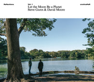 Steve Gunn & David Moore - Let The Moon Be A Planet