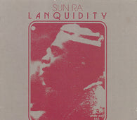Sun Ra - Lanquidity (Deluxe Edition)