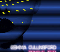 Gemma Cullingford - Tongue Tied