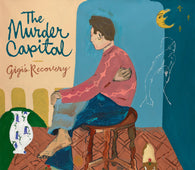 The Murder Capital - Gigi's Recovery