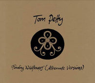Tom Petty - Finding Wildflowers (Alternate Versions)