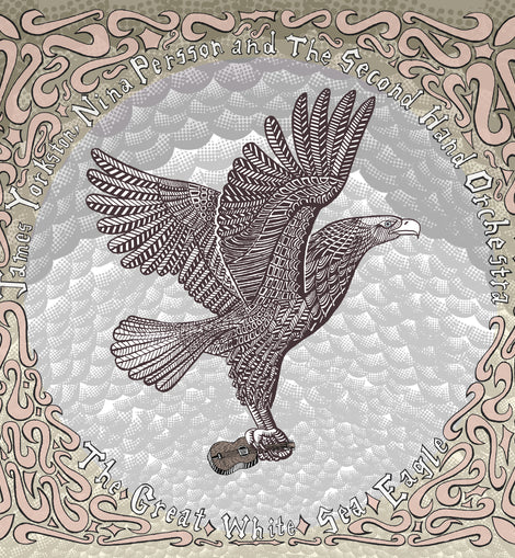 James Yorkston, Nina Persson & The Second Hand Orchestra - The Great White Sea Eagle