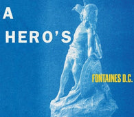 Fontaines D.C. - A Hero's Death
