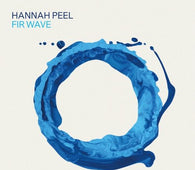 Hannah Peel - Fir Wave