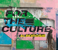 Alborosie - For The Culture