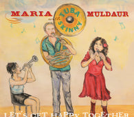 Maria Muldaur w/ Tuba Skinny - Let's Get Happy Together (National Album Day 2021)